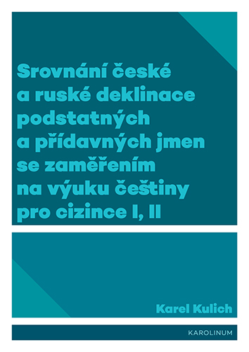 Srovnání české a ruské deklinace podstatných a přídavných jmen