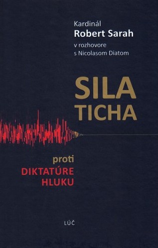 Kniha Sila ticha proti diktatúre hluku
