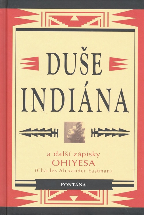 Duše indiána a další zápisky Ohiyesa