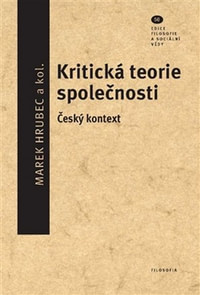 Kritická teorie společnosti. Český kontext