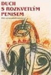 Duch s rozkvetlým penisem