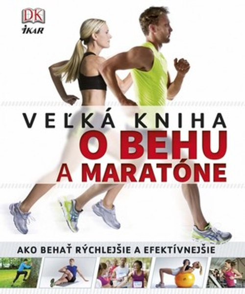 Veľká kniha o behu a maratóne