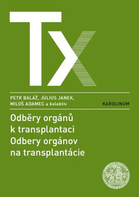 Odběry orgánů k transplantaci / Odbery orgánov na transplantácie