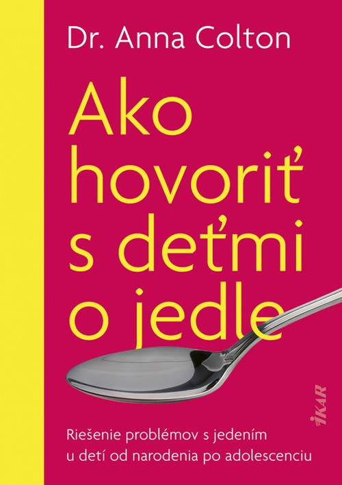 Ako hovoriť s deťmi o jedle