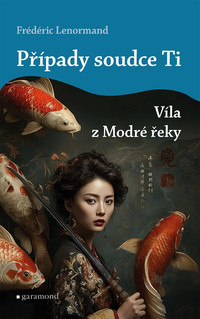 Případy soudce Ti. Víla z Modré řeky