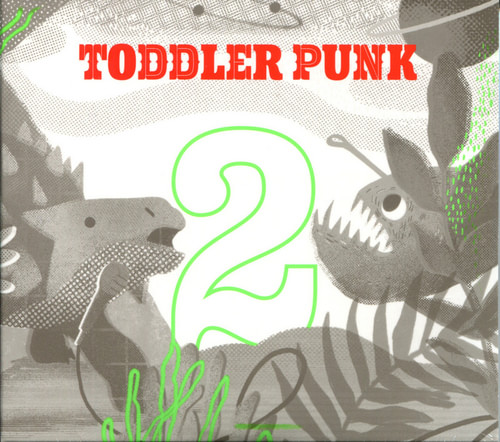 Toddler Punk 2 - CD