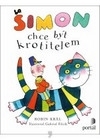 Šimon chce být krotitelem
