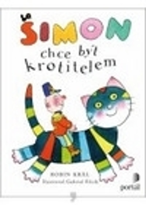 Šimon chce být krotitelem