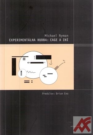 Experimentálna hudba: Cage a iní