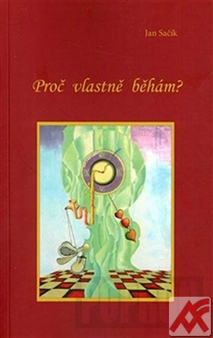 Proč vlastně běhám?