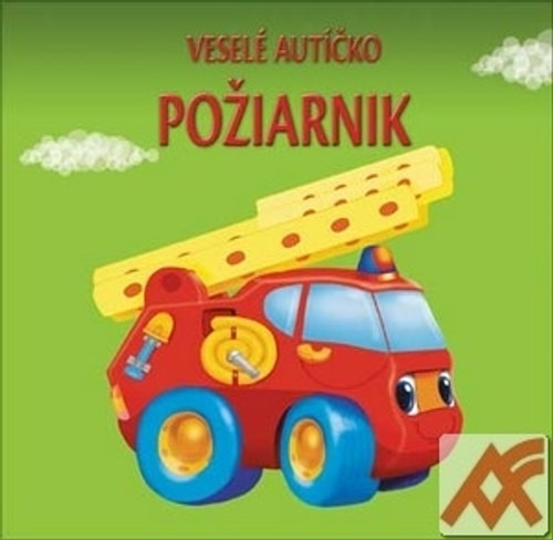 Požiarnik. Veselé autíčko