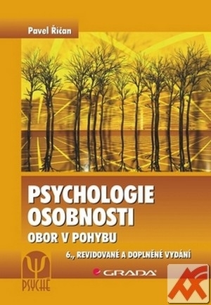 Psychologie osobnosti. Obor v pohybu