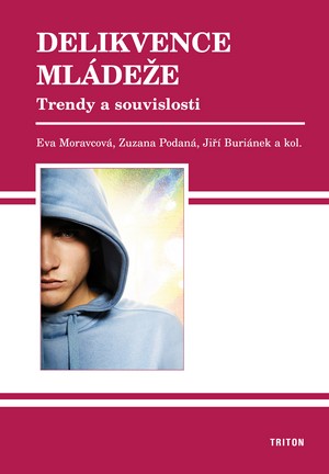 Delikvence mládeže. Trendy a souvislosti