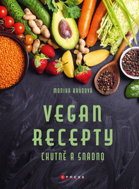 Vegan recepty - chutně a snadno
