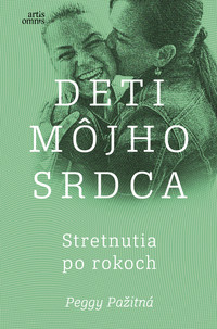 Deti môjho srdca - Stretnutia po rokoch