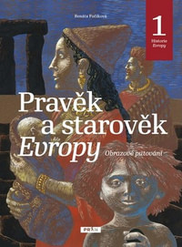 Pravěk a starověk Evropy - Historie Evropy 1