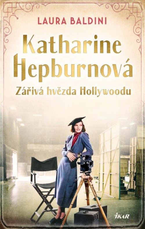 Katharine Hepburnová. Zářivá hvězda