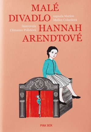 Malé divadlo Hannah Arendtové