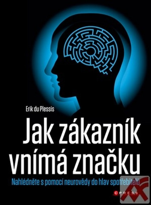 Jak zákazník vnímá značku. Nahlédněte s pomocí neurovědy do hlav spotřebitelů