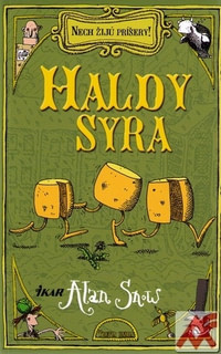 Haldy syra. Nech žijú príšery!