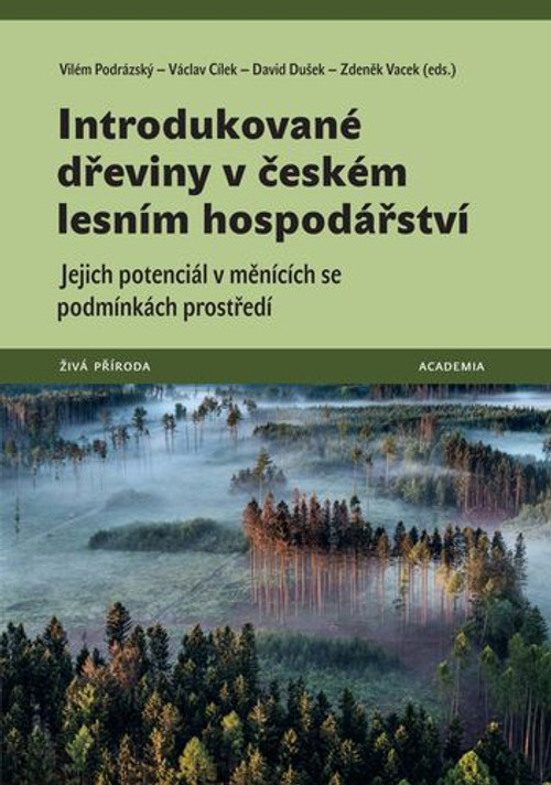 Introdukované dřeviny v českém lesním hospodářství