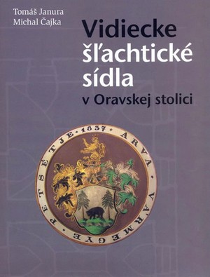 Vidiecke šľachtické sídla v Oravskej stolici