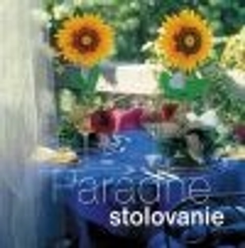 Parádne stolovanie