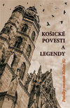 Košické povesti a legendy - Potulky mestom Košice 6