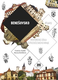 Benešovsko. Historická sídla středočeského kraje