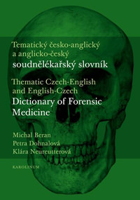 Tematický česko-anglický a anglicko-český soudnělékařský slovník