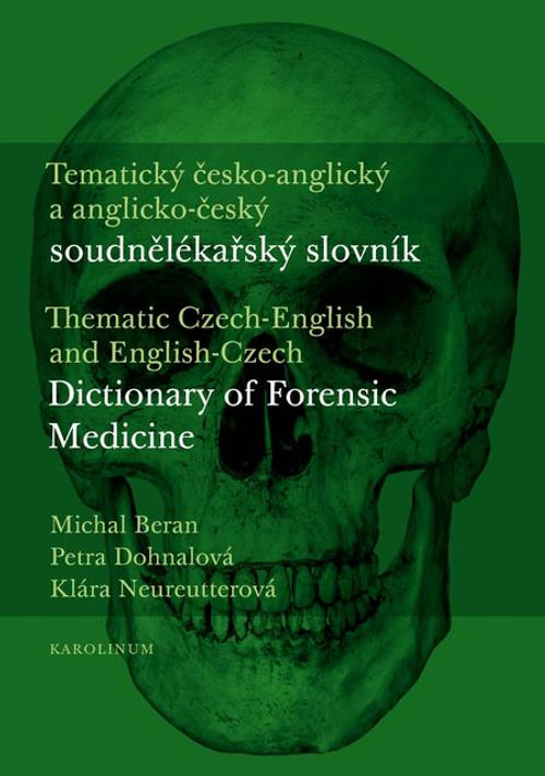 Tematický česko-anglický a anglicko-český soudnělékařský slovník