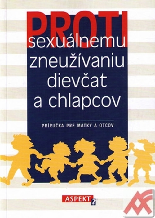 Proti sexuálnemu zneužívaniu dievčat ...