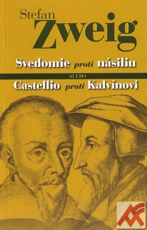 Svedomie proti násiliu alebo Castellio proti Kalvínovi