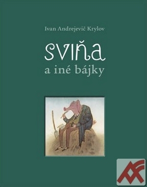 Sviňa a iné bájky
