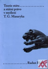 Teorie státu a státní právo v myšlení T.G. Masaryka
