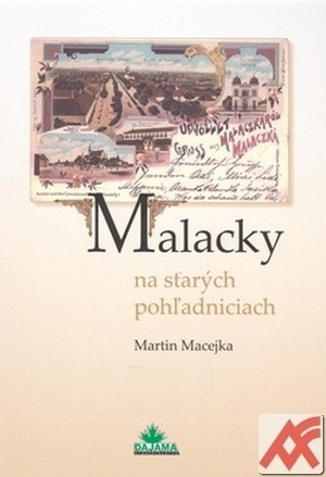 Malacky na starých pohľadniciach