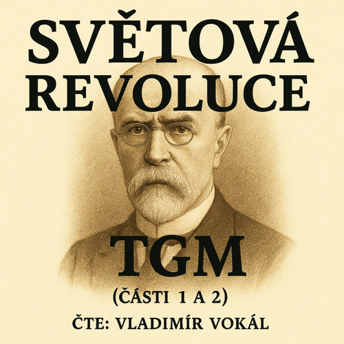 Světová revoluce - části 1 a 2