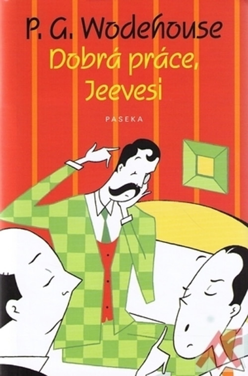 Dobrá práce, Jeevesi