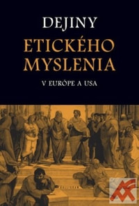 Dejiny etického myslenia v Európe a USA