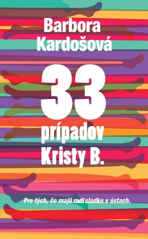 33 prípadov Kristy B.