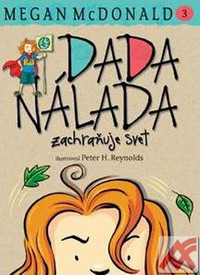 Dada Nálada zachraňuje svet
