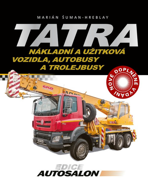 Tatra. Nákladní a užitková vozidla, autobusy a trolejbusy