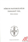 Fórum pastorálních teologů VIII. Křest a iniciace