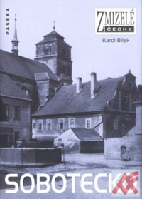 Sobotecko - Zmizelé Čechy