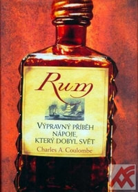 Rum. Výpravný příběh nápoje, který dobyl svět