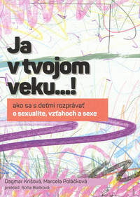 Ja v tvojom veku...!