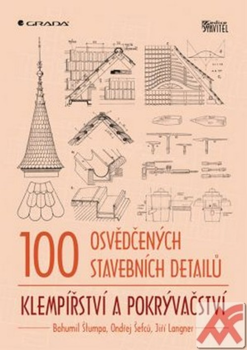 100 osvědčených stavebních detailů. Klempířství a pokrývačství