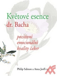 Květové esence Dr. Bacha - pozitivní emocionální kvality čaker