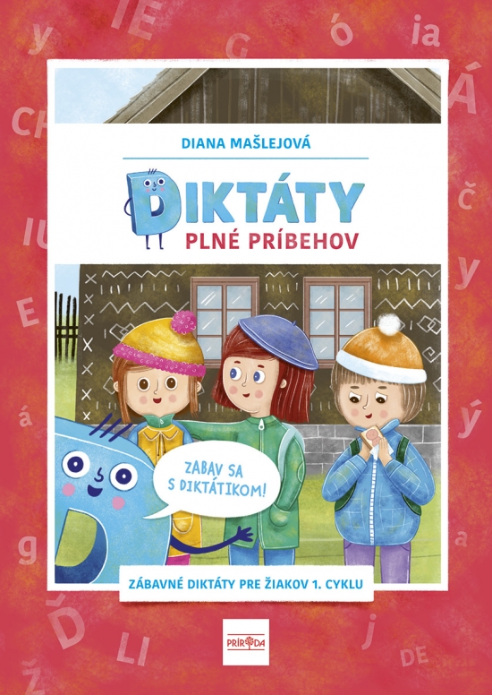 Diktáty plné príbehov