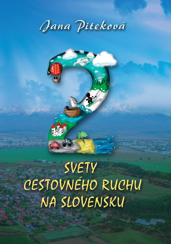 Dva svety cestovného ruchu na Slovensku